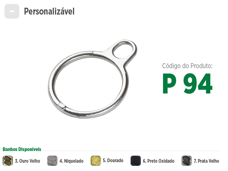 Puxador tipo argola pequena para zíperes metálicos, sintéticos ou plásticos. Puxador moderno, sofisticado e com opções de banho: ouro velho, niquelado, dourado, preto oxidado e prata velho.