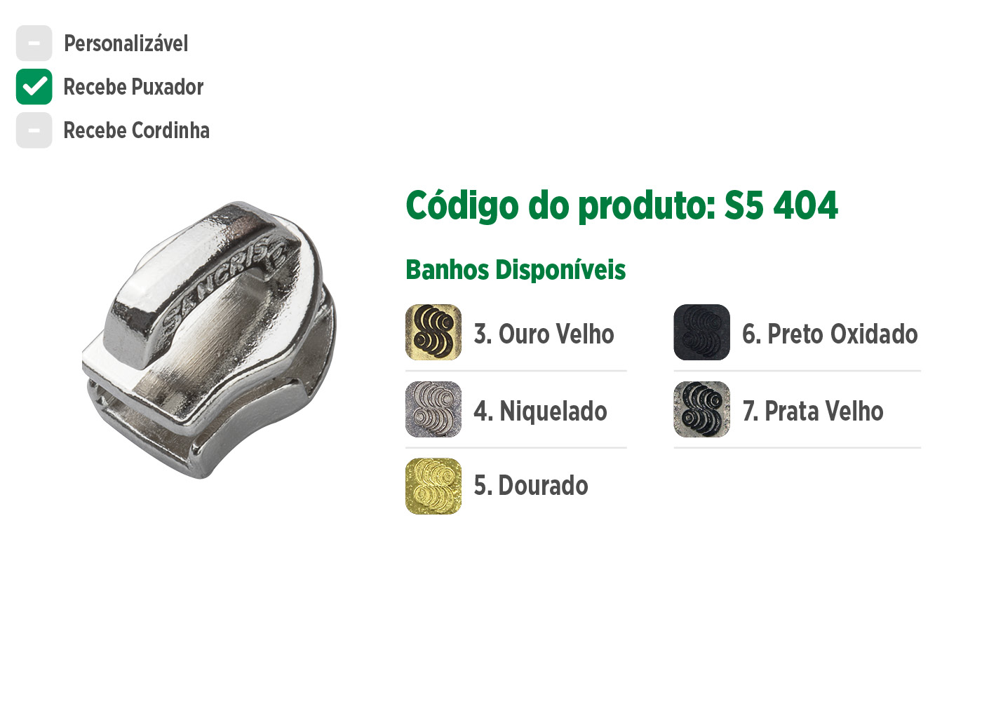 Deslizador S5404 SANCRIS para zíper sintético grosso, zíper de nylon grosso, zíper comum grosso, zíper simples grosso.