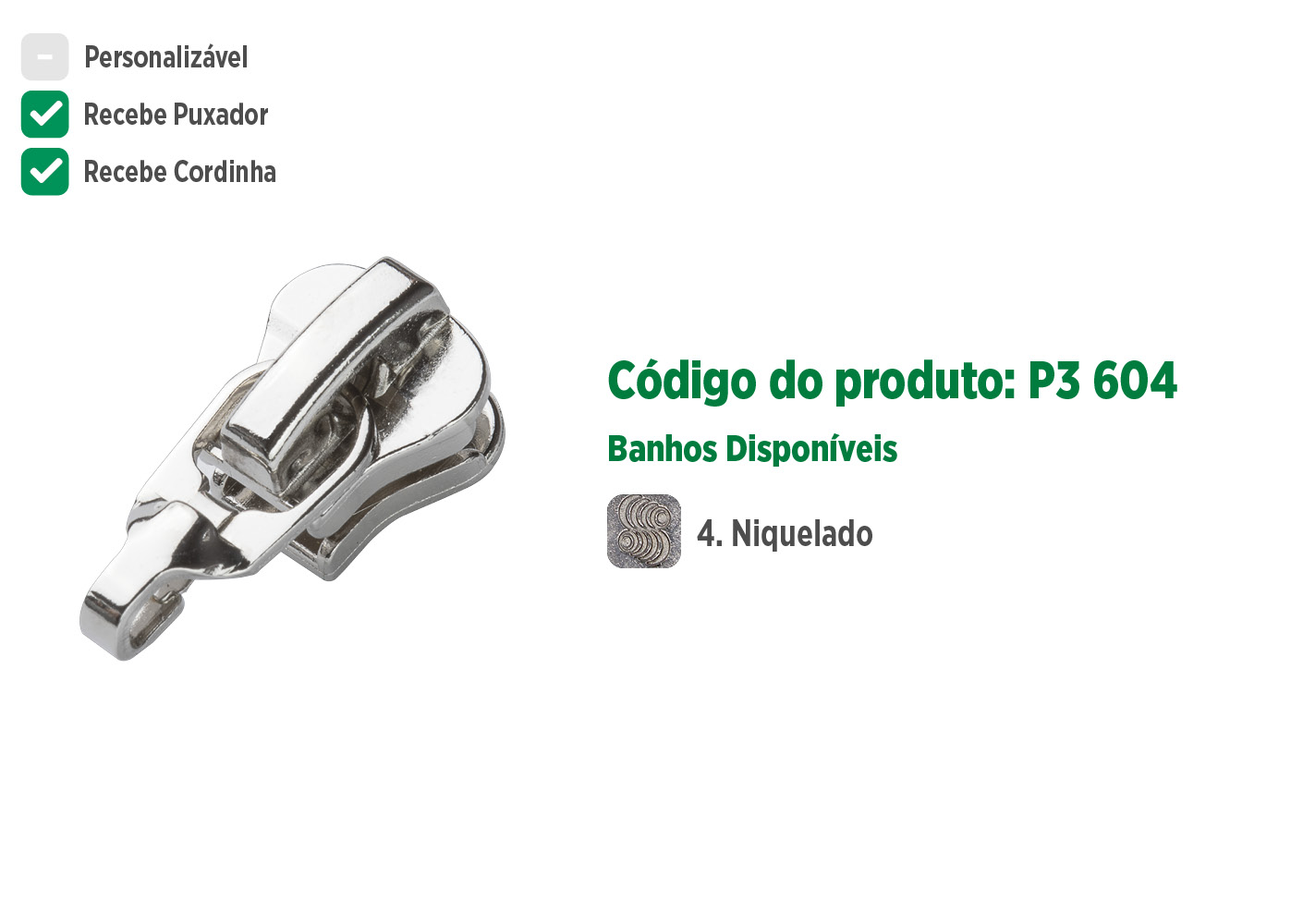 Deslizador P3604 SANCRIS para Zíper plástico fino, zíper tratorado fino, zíper vislon fino, zíper dente de cachorro fino, zíper dente de jacaré fino.